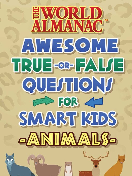 Cover image for The World Almanac Awesome True-or-False Questions for Smart Kids